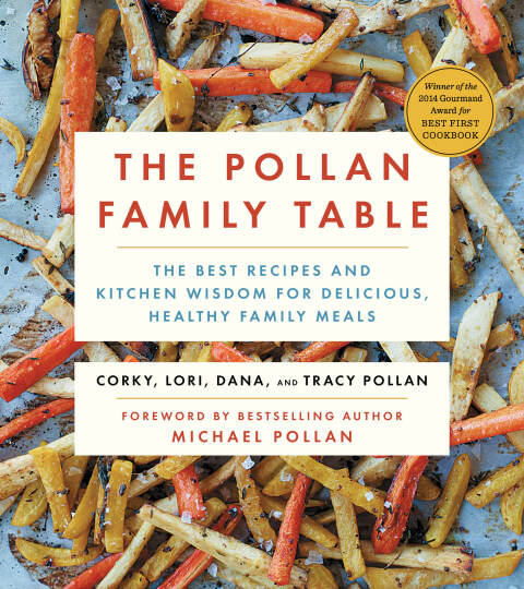 The Pollan Family Table: The Very Best Recipes and Kitchen Wisdom for Delicious Family Meals - FULL INSTANT DOWNLOAD | PDF DOCX EPUB