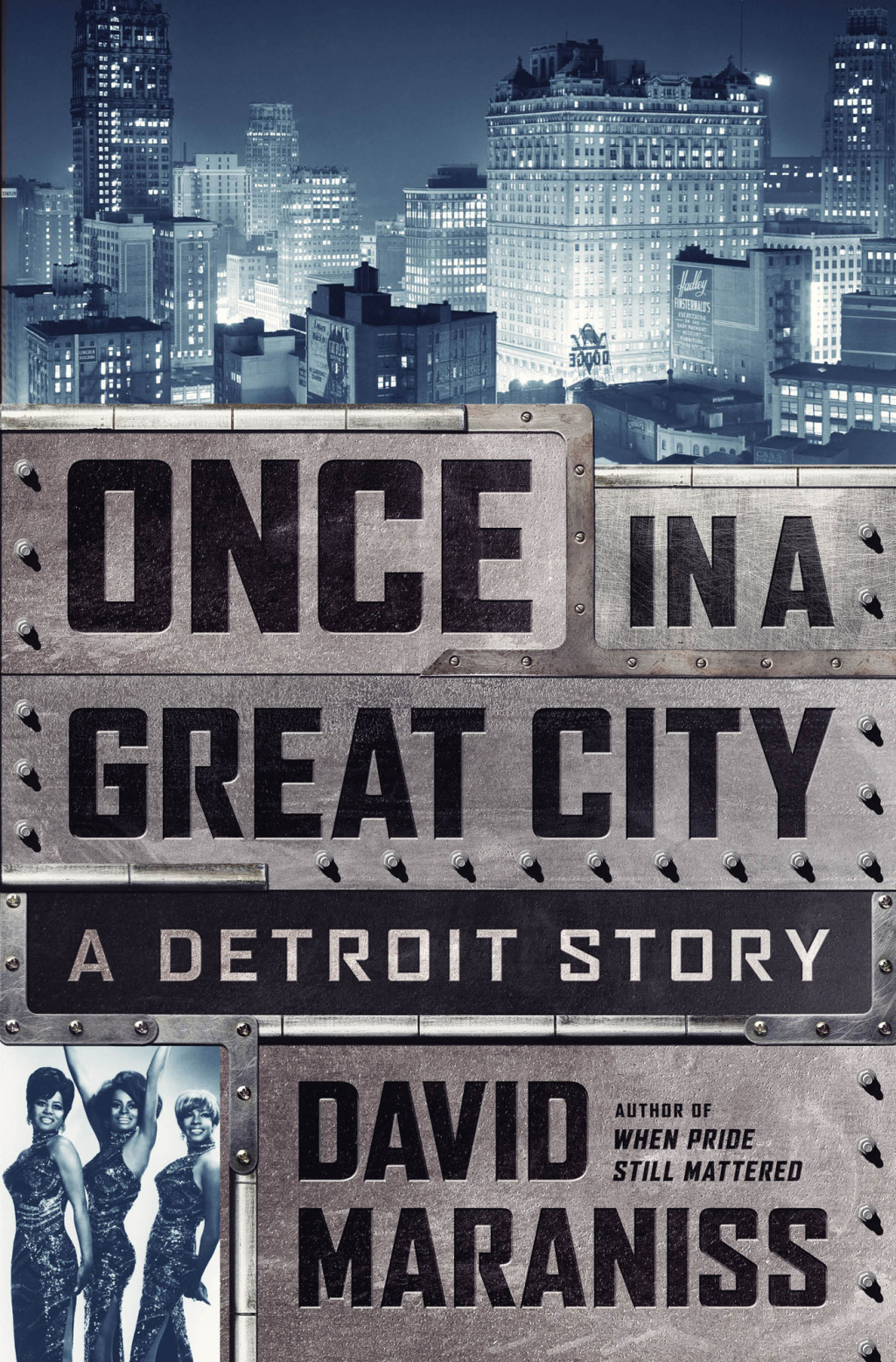 Once in a Great City A Detroit Story