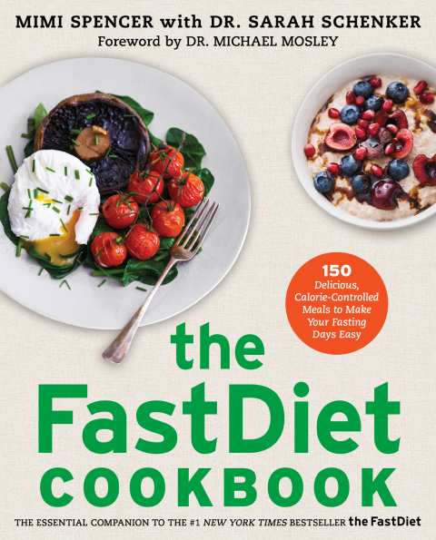 The FastDiet Cookbook: 150 Delicious, Calorie-Controlled Meals to Make Your Fasting Days Easy - FULL INSTANT DOWNLOAD | PDF DOCX EPUB
