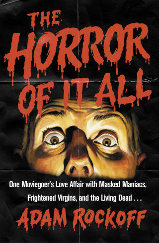 Cover image: The Horror of It All 9781476761879