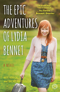 Cover image: The Epic Adventures of Lydia Bennet 9781476763231