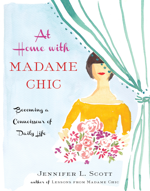At Home with Madame Chic: Becoming a Connoisseur of Daily Life - FULL INSTANT DOWNLOAD | PDF DOCX EPUB