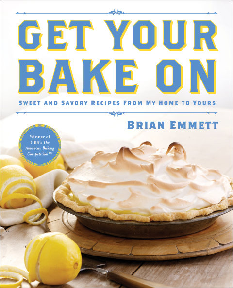 Get Your Bake On: Sweet and Savory Recipes from My Home to Yours - FULL INSTANT DOWNLOAD | PDF DOCX EPUB