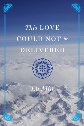 Cover image: This Love Could Not be Delivered