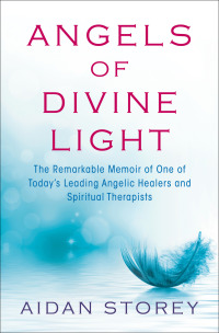 Cover image: Angels of Divine Light 9781476775722