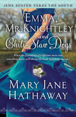 Cover image: Emma, Mr. Knightley and Chili-Slaw Dogs 9781476777528