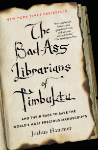Cover image: The Bad-Ass Librarians of Timbuktu 9781476777412