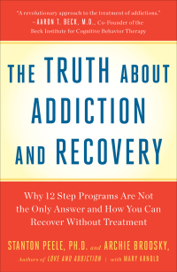 Cover image: Truth About Addiction and Recovery 9780671755300