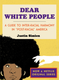 Cover image: Dear White People 9781476798097