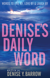 Cover image: Denise's Daily Word 9781593096182
