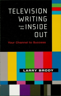 表紙画像: Television Writing from the Inside Out 9781557835017