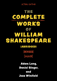 Cover image: The Complete Works of William Shakespeare (abridged) [revised] [again] 9781493077298