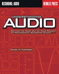 Cover image: Understanding Audio 1st edition 9780634009594