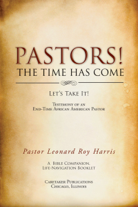 Imagen de portada: Pastors! the Time Has Come 9781477122037