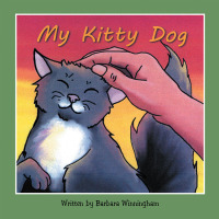 Cover image: My Kitty Dog 9781477148143