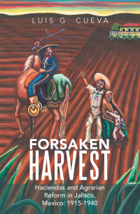 Cover image: Forsaken Harvest 9781477155769