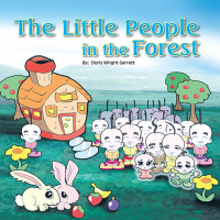 表紙画像: The Little People in the Forest 9781425755058
