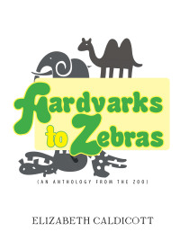 Cover image: Aardvarks to Zebras 9781465300102