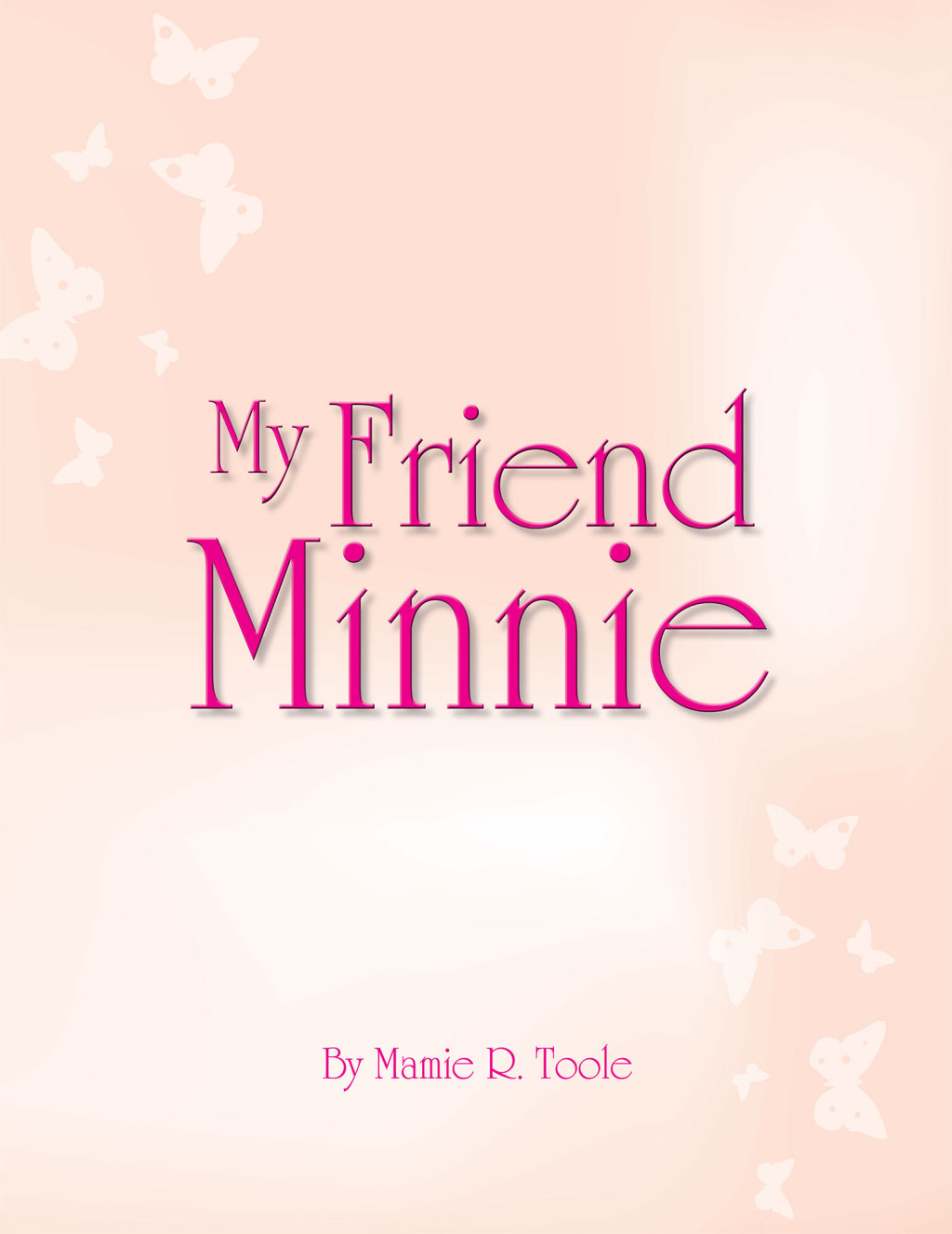 My Friend Minnie (Minnie Meleah’s Invisible Mirror)