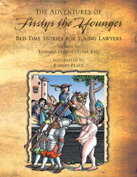 Imagen de portada: The Adventures of Firstyr the Younger Knight Errata of Cort 9781425765279