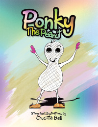 Cover image: Ponky the Peanut 9781436303743