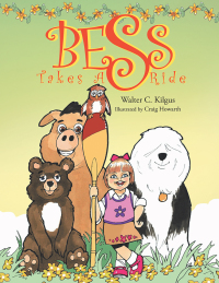 Imagen de portada: Bess Takes a Ride 9781425788070