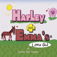 表紙画像: Harley and Emma's Little Girl 9781436338684