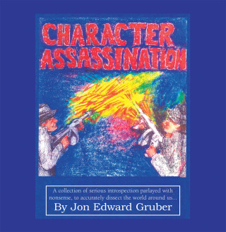 Cover image: Character Assassination 9781413471328