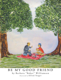 Imagen de portada: Be My Good Friend 9781401098421