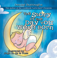 Imagen de portada: The Story of the Day You Were Born 9781477245477