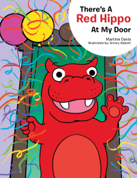 Imagen de portada: There's a Red Hippo at My Door 9781477280706