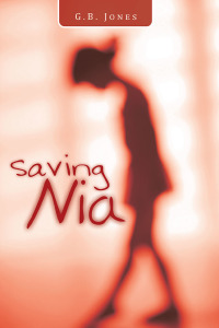 Cover image: Saving Nia 9781477281369