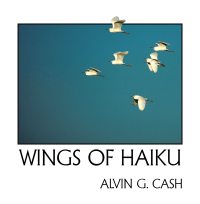 Imagen de portada: Wings of Haiku 9781434357649