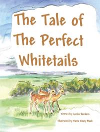 Omslagafbeelding: The Tale of the Perfect Whitetails 9781438906447