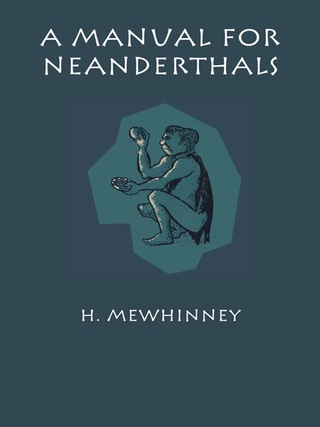 Cover image: A Manual for Neanderthals 9780292700673