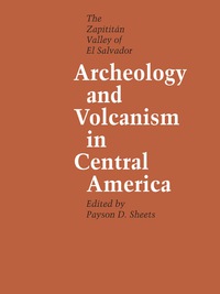 Imagen de portada: Archeology and Volcanism in Central America 9780292787087