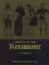表紙画像: Aspects of the Renaissance 9780292729360
