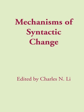 صورة الغلاف: Mechanisms of Syntactic Change 9780292750357