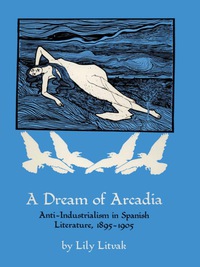 صورة الغلاف: A Dream of Arcadia 9780292715059