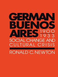 Cover image: German Buenos Aires, 1900–1933 9780292741485