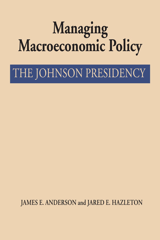 صورة الغلاف: Managing Macroeconomic Policy 9780292750845