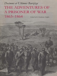 Imagen de portada: The Adventures of a Prisoner of War, 1863–1864 9780292731547