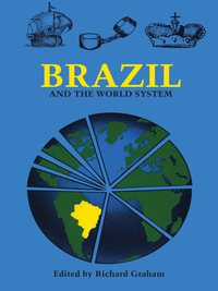 Cover image: Brazil and the World System 9781477304150