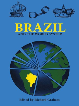 表紙画像: Brazil and the World System 9781477304150