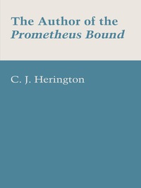 Cover image: The Author of the Prometheus Bound 9780292700444
