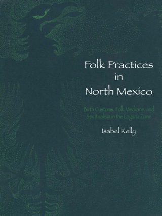 Titelbild: Folk Practices in North Mexico 9781477304341