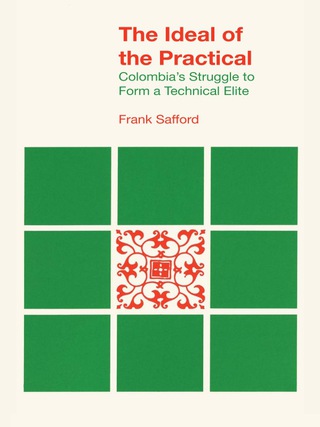 Imagen de portada: The Ideal of the Practical 9780292769496
