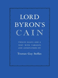 Cover image: Lord Byron's Cain 9780292729889