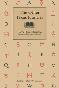 صورة الغلاف: The Other Texas Frontier 9780292711013