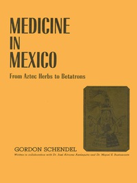 Omslagafbeelding: Medicine in Mexico 9780292741638